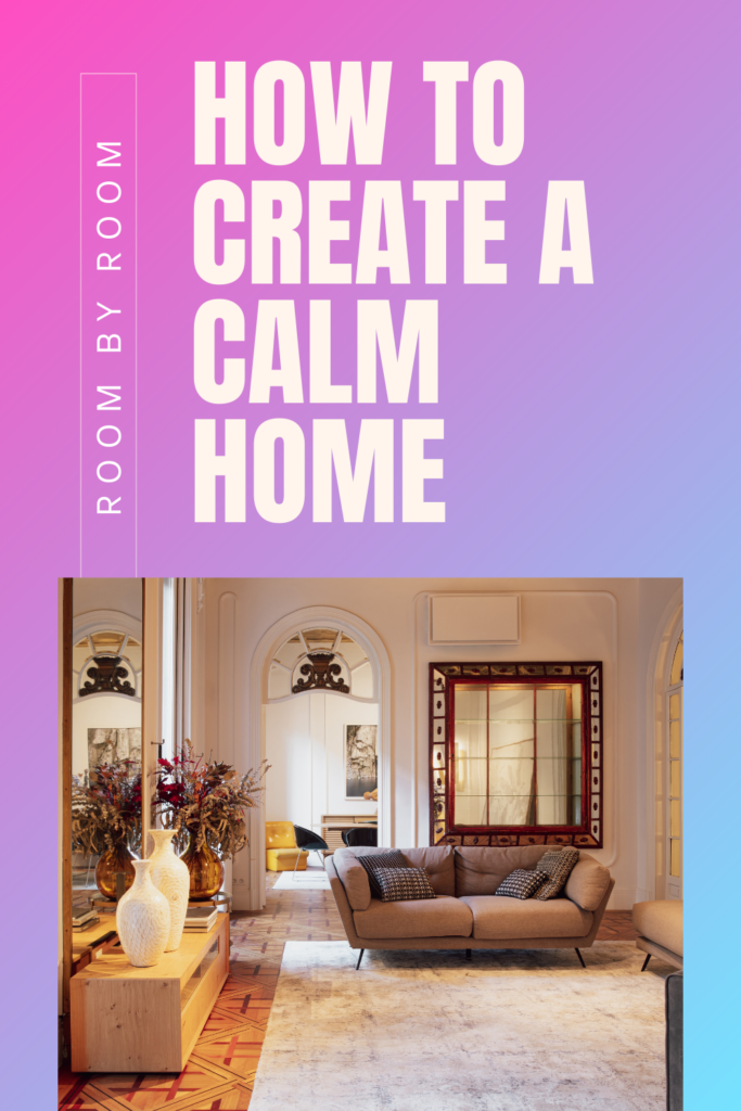 how-to-create-a-calm-home-wellness